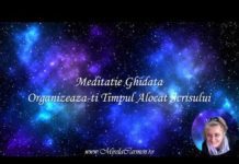 Meditatie Ghidata pentru Scriitori. Cum sa-ti organizezi timpul alocat scrisului